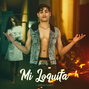J Adrian Flores - Mi Loquita - Line Dance Music