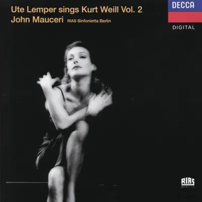 Ute Lemper Sings Kurt Weill, Vol. II - Ute Lemper