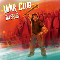 DJ Shub - War Club artwork