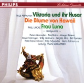 Viktoria und ihr Husar - Die Blume von Hawaii - Frau Luna