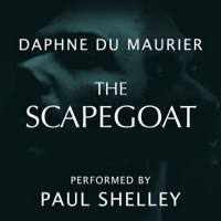 Daphne du Maurier - The Scapegoat (Unabridged) artwork