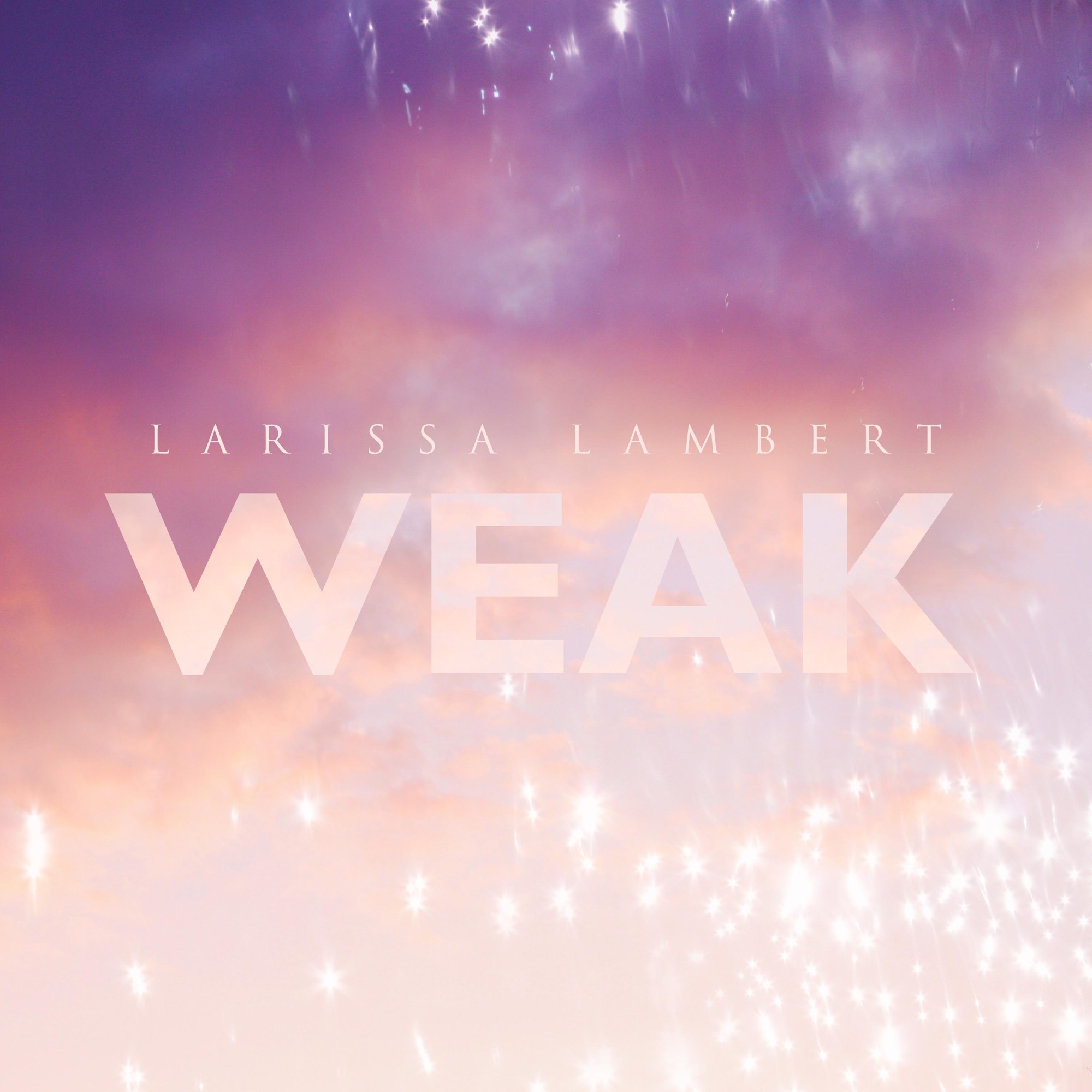 Larissa Lambert - Weak - Single