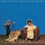 Minnie Riperton - Adventures In Paradise