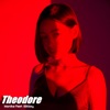 Theodore (feat. SIKBOY) - Single