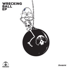 Wrecking Ball - EP