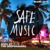 Safe Miami 2019 (Mixed By the Deepshakerz)