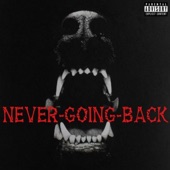 Never Going Back artwork