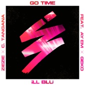 Go Time (feat. Ay Em, Geko, ZieZie & C. Tangana) artwork