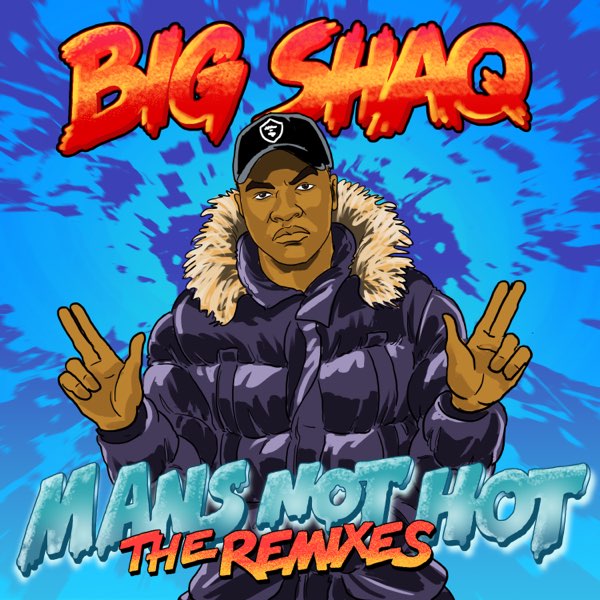 Big Shaq Mans Not Hot Music Video
