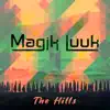 The Hills - EP album lyrics, reviews, download