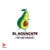 El Aguacate Es Potasio (Tik Tok Version) artwork