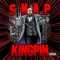 The Kingpin - Snap lyrics