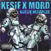 Stream & download Küçük Hesaplar (feat. Mord) - Single