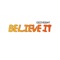 Believe It - DizzyEight lyrics