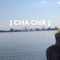 Cha Cha - Hurtxla lyrics