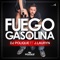 Fuego Gasolina (feat. J. Lauryn) - DJ Polique lyrics