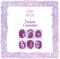 Liege and Lief by Fairport Convention on Apple Music