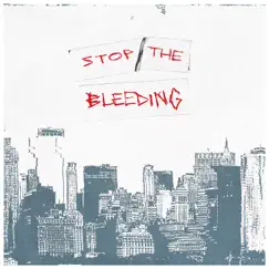 Stop the Bleeding - Single by Wolves At the Gate album reviews, ratings, credits