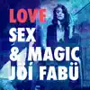 Love Sex & Magic - Single album lyrics, reviews, download