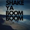 Shake Ya Boom Boom artwork