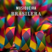 Musiqueira Brasilera artwork