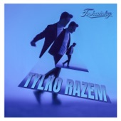 Tylko Razem (Radio Edit) artwork
