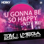 U Gonna Be so Happy (With Me) [Megastylez Classic Extended Mix] artwork