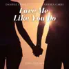 Love Me Like You Do (Piano Version) - Single album lyrics, reviews, download