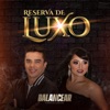 Reserva de Luxo - Single