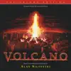 Volcano (Original Motion Picture Soundtrack) [Deluxe Edition] album lyrics, reviews, download