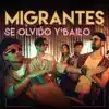 Se Olvidó y Bailó - Single album lyrics, reviews, download