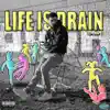 Life Is Drain (Deluxe) - EP album lyrics, reviews, download