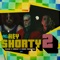 Hey Shorty 2 (feat. Brray & Chris Wandell) - iZaak lyrics