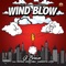 Wind Blow (feat. Payday Doechea & Ganxsta Love) - G Breeze lyrics