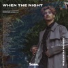 When the Night Turns Into Day - Single