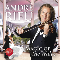André Rieu & Johann Strauss Orchestra - Magic of the Waltz artwork
