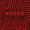 Kyoto (Remix) - Single album lyrics, reviews, download