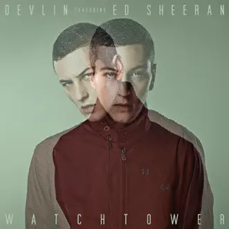 Watchtower (feat. Ed Sheeran) - EP by Devlin album reviews, ratings, credits