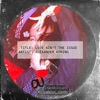 Love Ain't the Issue (Extended Mixes) - Single