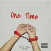 One Time! (Remix) - Single album lyrics, reviews, download