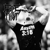 Face First - Austin 3:16