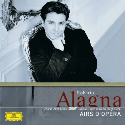 Roberto Alagna: Arias d'opera - London Philharmonic Orchestra