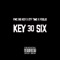 KEY30SIX (feat. OTF Timo & Foolio) - FWC Big Key lyrics