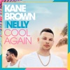 Cool Again (feat. Nelly) - Single