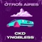 Otros Aires (feat. CKD) - Yng Bless lyrics