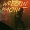 Wreckin' Machine - Brains Mcloud lyrics