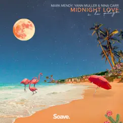 Midnight Love (À La Plage) (feat. Nina Carr) - Single by Mark Mendy & Yann Muller album reviews, ratings, credits