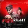 Feel Right Bounce (Remix) [feat. Big Freedia] - Single album lyrics, reviews, download