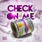 Check on Me (feat. Dvnny Pesos) - Ble$$ lyrics