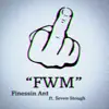 Fwm (feat. Seven Stough) - Single album lyrics, reviews, download